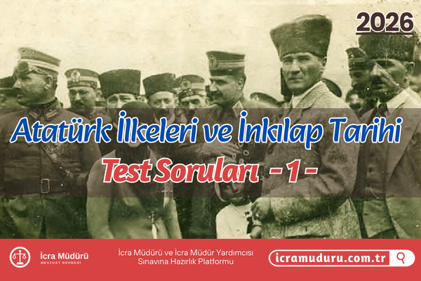 Atatürk İlkeleri ve İnkılap Tarihi Test Soruları 1