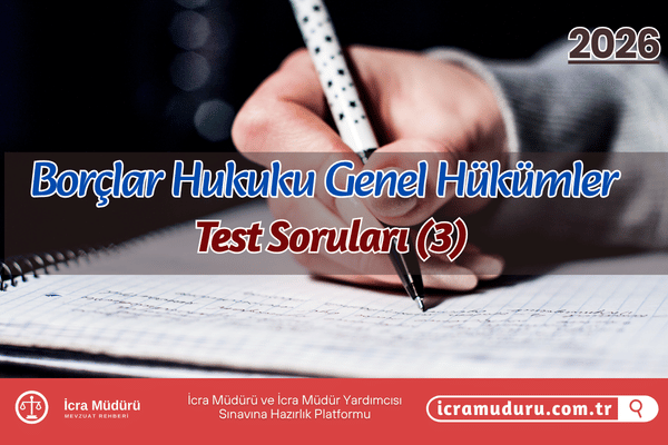 Borçlar Kanunu Genel Hükümler Test Soruları 3