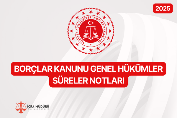 Borçlar Kanunu Genel Hükümler Süreler Notları