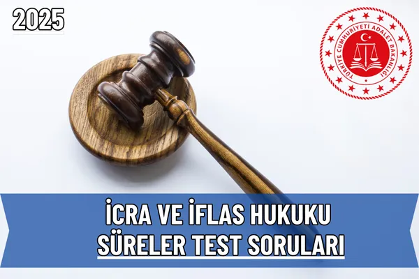 İcra ve İflas Hukuku Süreler Test Soruları
