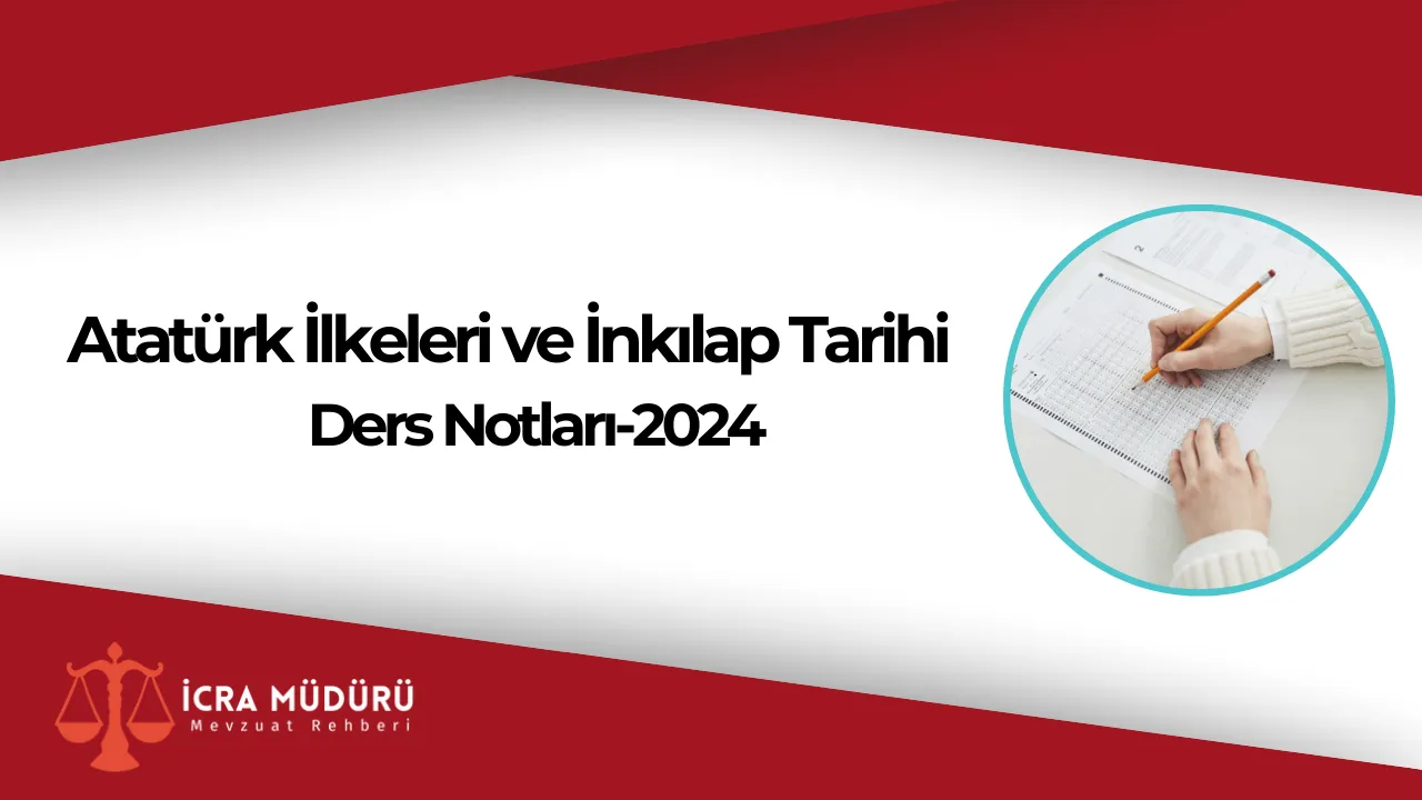 Atatürk İlkeleri ve İnkılap Tarihi Ders Notları