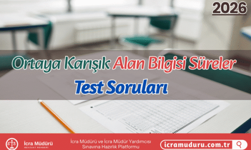 Ortaya Karışık Alan Bilgisi Süreler Test Soruları