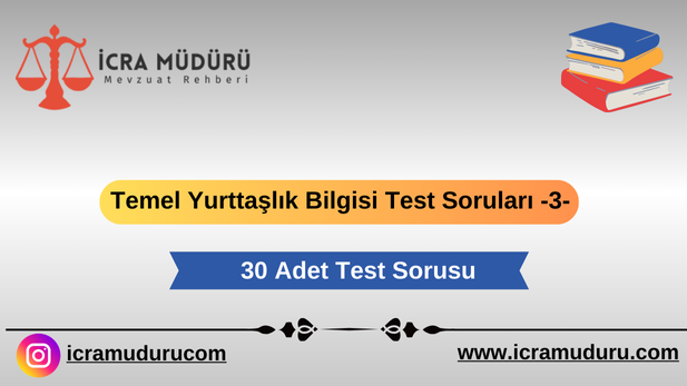 Temel Yurttaşlık Bilgisi Test Soruları 3