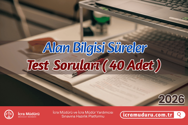 Alan Bilgisi Süreler Test Soruları ( 40 Adet)