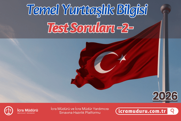 Temel Yurttaşlık Bilgisi Test Soruları 2
