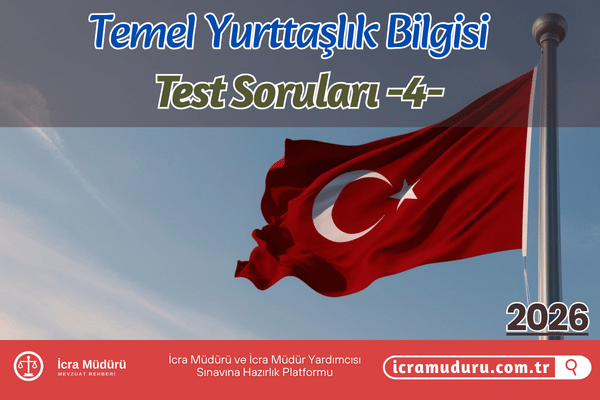 Temel Yurttaşlık Bilgisi Test Soruları 4 Ücretsiz Online Çöz