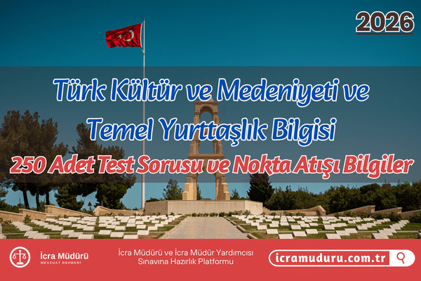 Türk Kültür ve Medeniyeti ve Temel Yurttaşlık Bilgisi (Test Soruları ve Notlar)