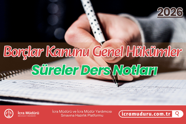 Borçlar Kanunu Genel Hükümler Süreler Ders Notları