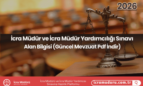 İcra Müdür ve Müdür Yardımcılığı Sınavı – Alan Bilgisi Mevzuat PDF İndir (2026)